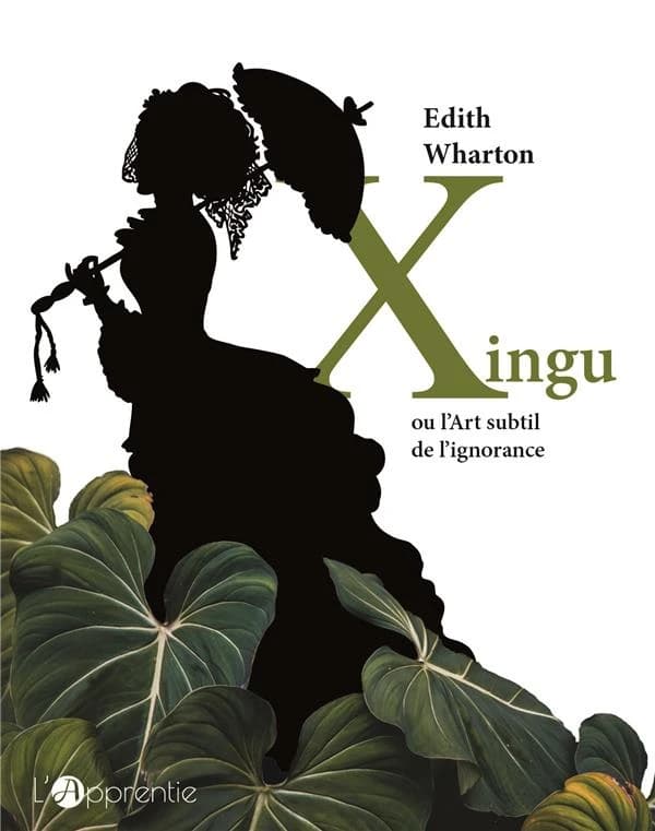 Xingu ou L'art subtil de l'ignorance