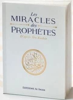 Les miracles des prophètes