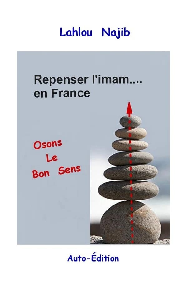 Repenser l'imam en France : le bon sens, la voie (voix) oubliée