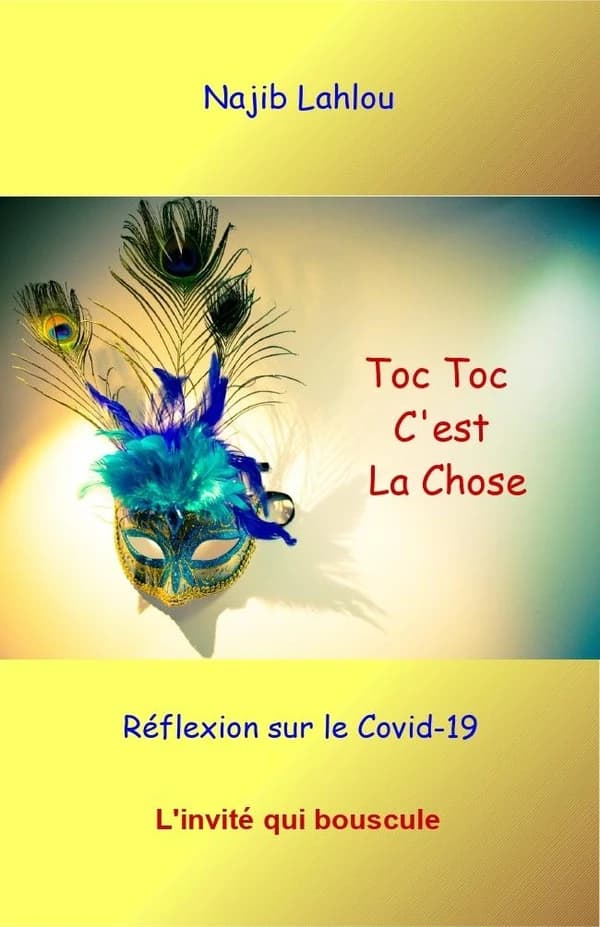 Toc toc c'est la chose : réflexion sur le Covid-19