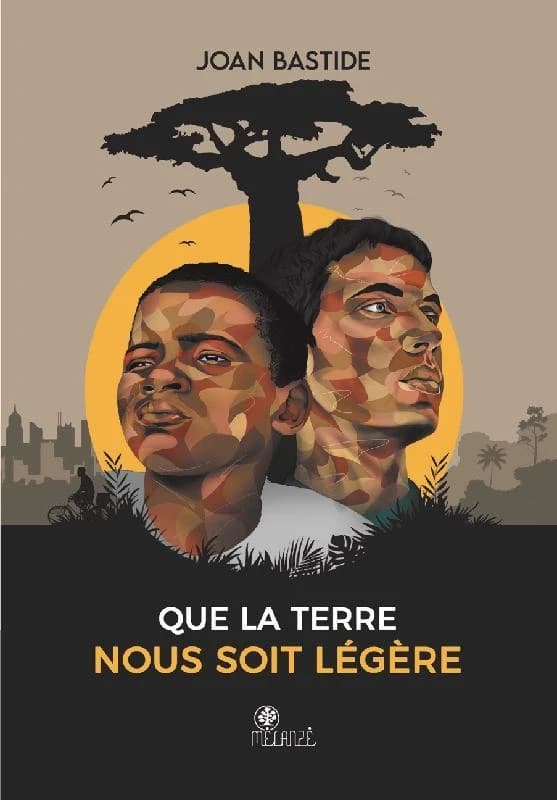 Que la terre nous soit légère : roman