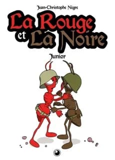 La rouge et la noire : junior