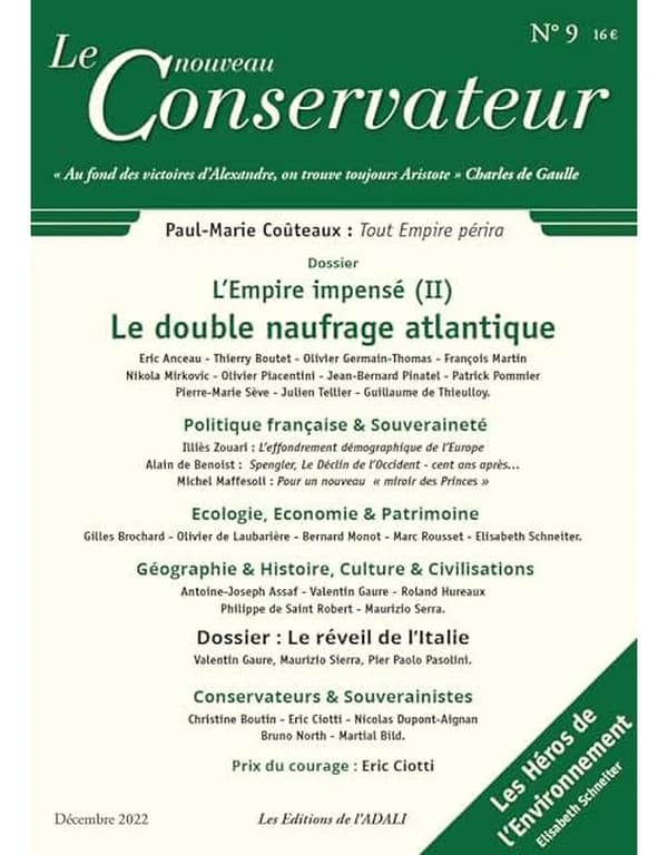 LE NOUVEAU CONSERVATEUR N°9 : L'empire impense (II)