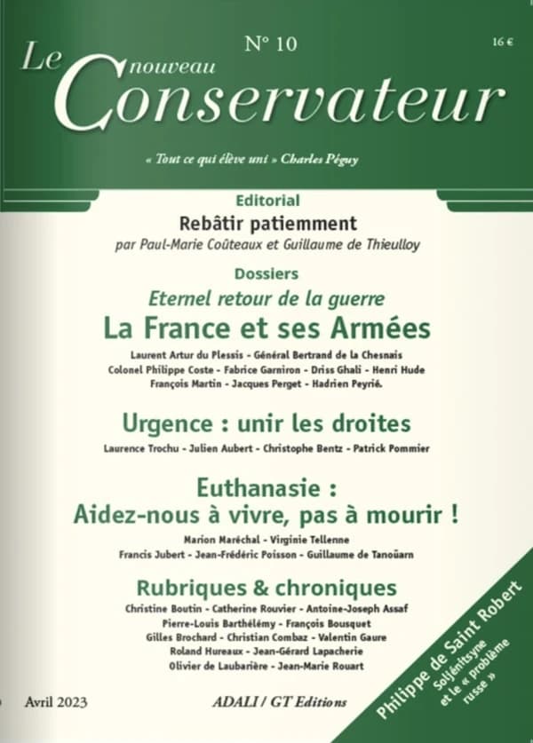 Le Nouveau Conservateur n.10 : Eternel retoour de la guerre : la France et ses Armées