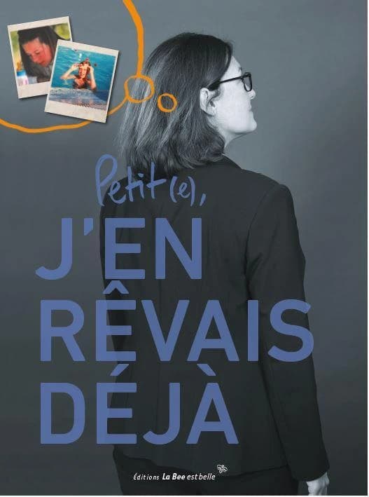 Petit(e), j'en rêvais déjà