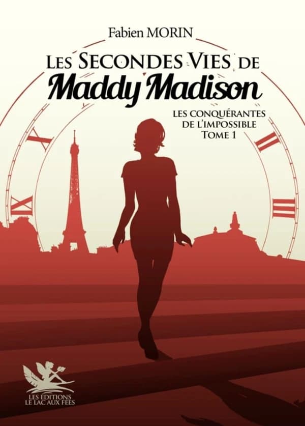 Les secondes vies de Maddy Madison : Les conquérantes de l'impossible