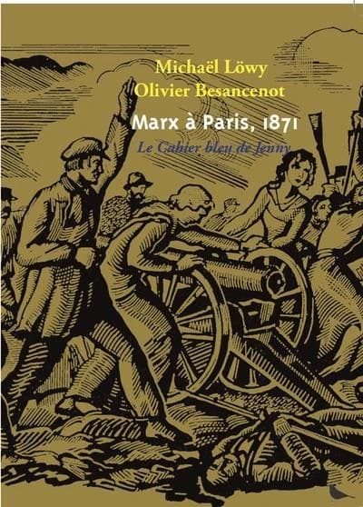Marx à Paris, 1871 : 1970 : le cahier bleu de Jenny