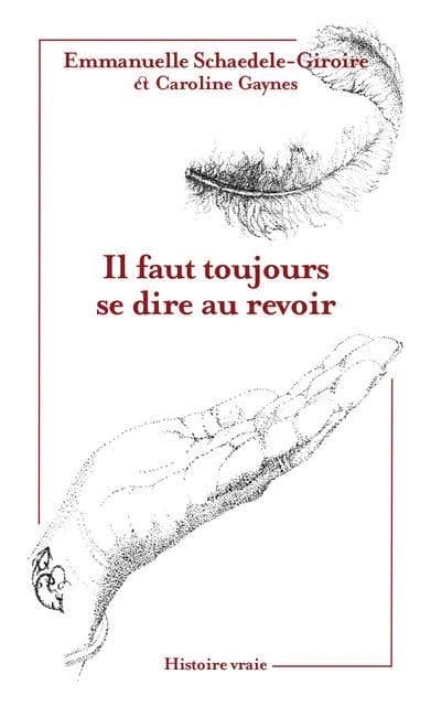 Il faut toujours se dire au revoir