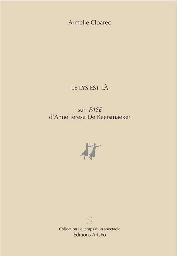 Le lys est là : sur "Fase" d'Anne Teresa De Keersmaeker
