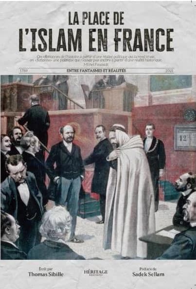 La place de l'islam en France : entre fantasmes et réalités (2e éd.) Thomas Sibille ; préface de Sadek Sellam, ...