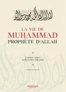 La vie de Muhammad, prophète d'Allah