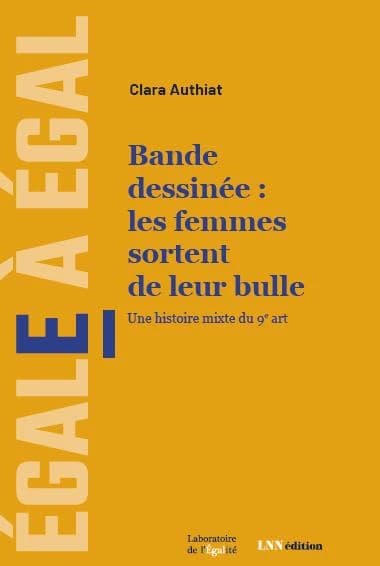 Bande dessinée , les femmes sortent de leur bulle : Une histoire mixte du 9ème art