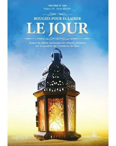 Bougies pour éclairer le jour : autour du débat contemporain religion-athéisme sur la question de l'existence d'Allah