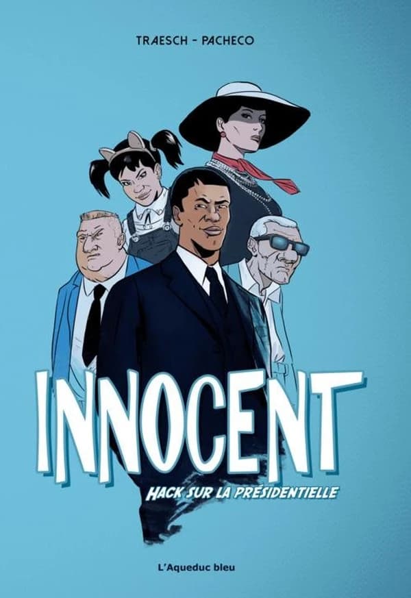Innocent : hacker la présidentielle