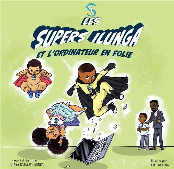 Les supers Ilunga et l'ordinateur en folie