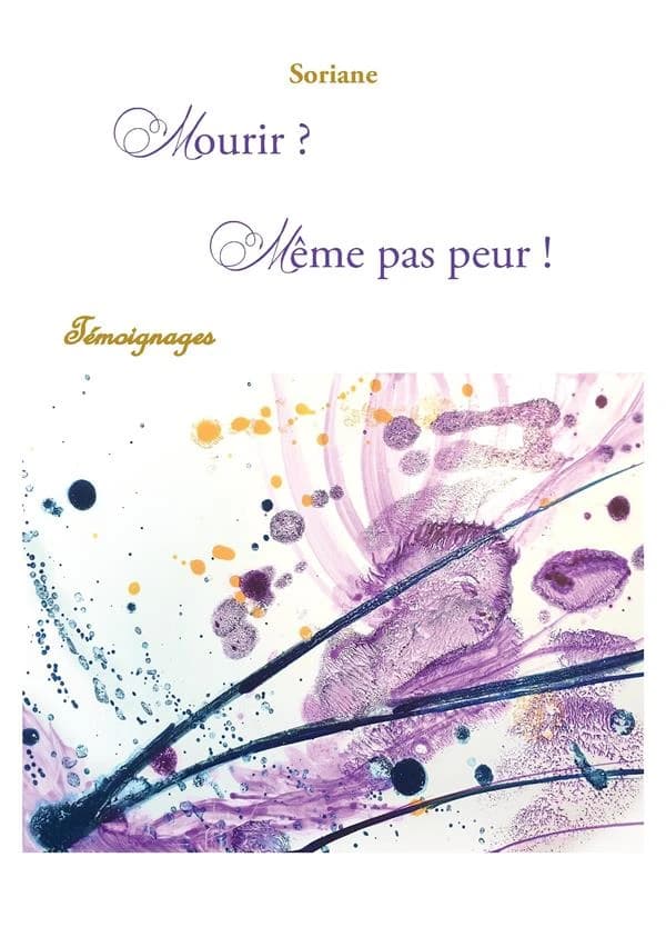 Mourir ? Même pas peur !