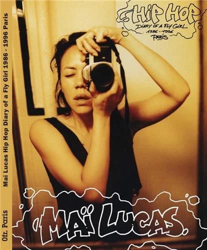 Mai Lucas : hip hop diary of a fly girl