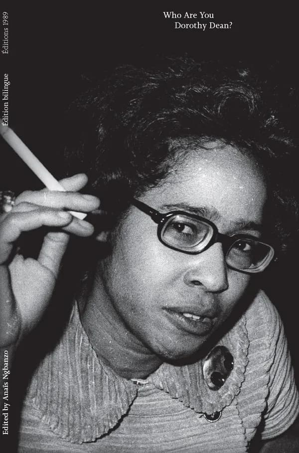 Who are you Dorothy Dean ? (Éd. bilingue) édité par Anaïs Ngbanzo ; traduit de l'anglais (États-Unis) par Rachel Valinsky et Dennis Crowch