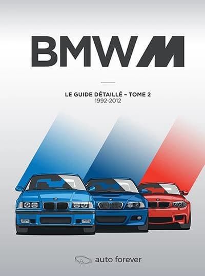 BMW M : le guide détaillé. Tome 2, 1992-2012