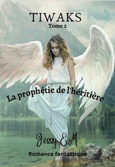 La prophétie de l'héritière : romance fantastique