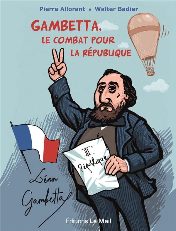 Gambetta : le combat pour la République