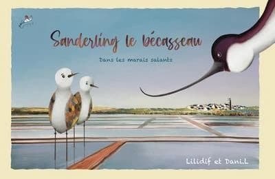 Sanderling le bécasseau : Sanderling le bécasseau dans les marais salants. 3 (Nouvelle éd.)