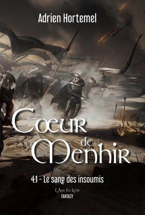 Le sang des insoumis (Éd. revue et corrigée) Adrien Hortemel