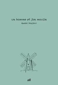 Un homme et son moulin