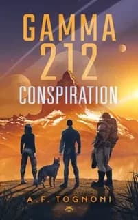 Gamma 212: Conspiration