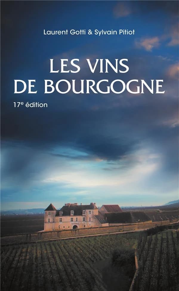 Les vins de Bourgogne (17e édition)