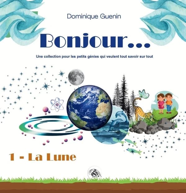 La Lune : une collection pour les petits génies qui veulent tout savoir sur tout
