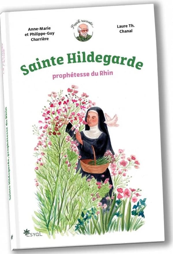 Sainte Hildegarde : prophétesse du Rhin