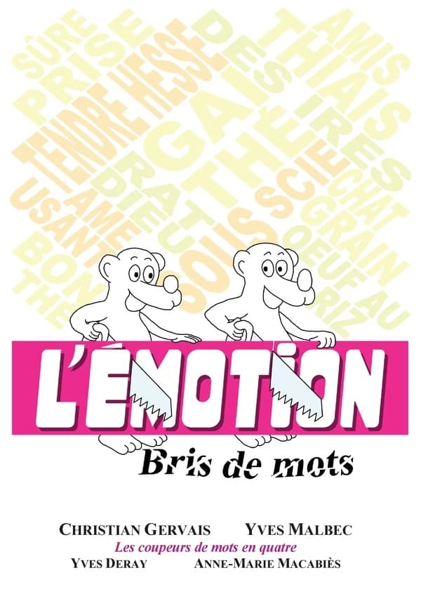L'émotion : Sachez en plus sur les Bris des mots. Tome 2