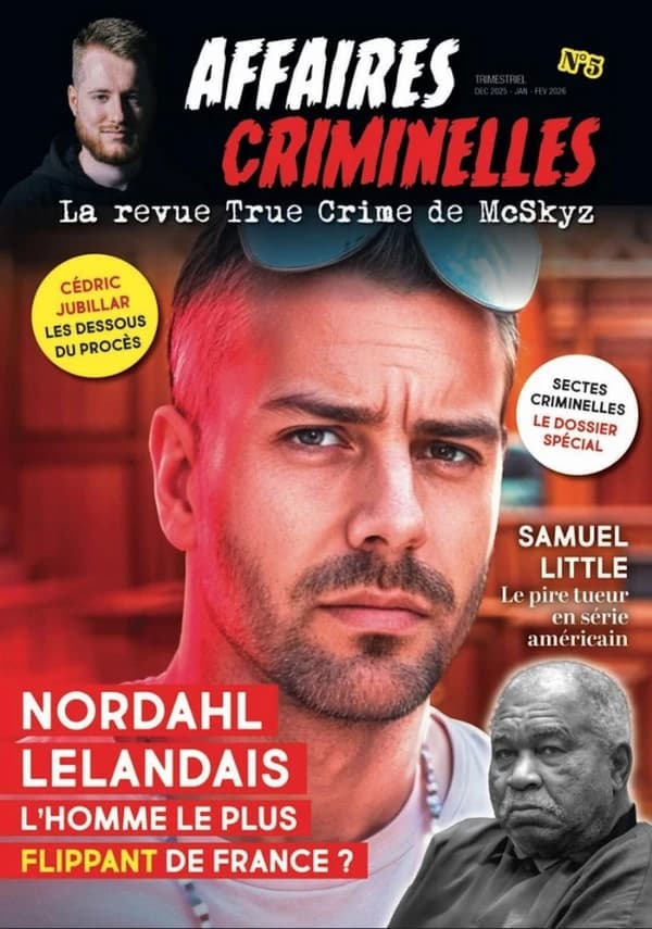 Affaires criminelles n.5 : Nordahl Lelandais, l'homme le plus flippant de France ?
