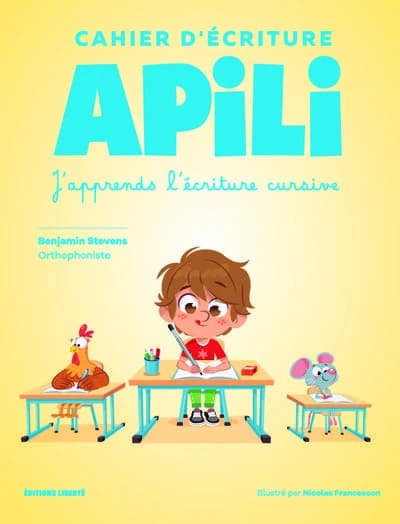 Cahier d'écriture Apili : J'apprends l'écriture cursive