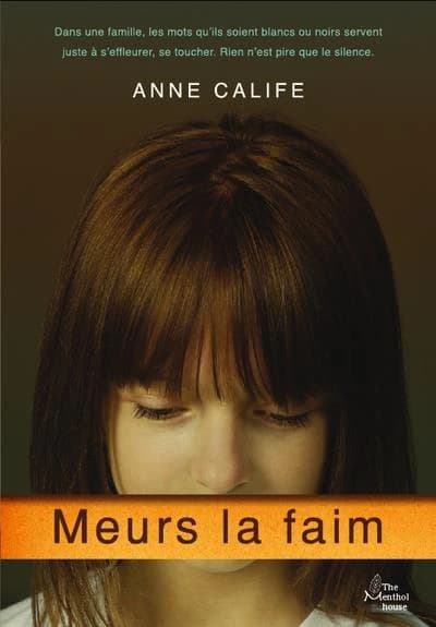 Meurs la faim : roman