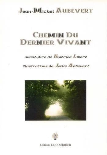 Chemin du dernier vivant