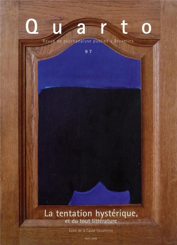 Revue Quarto n.97 : la tentation hystérique