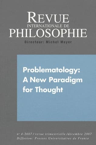 REVUE INTERNATIONALE DE PHILOSOPHIE n.242 : problematology: a new paradigm for thought