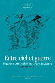Entre ciel et guerre : figures d'Aphrodite en Grèce ancienne