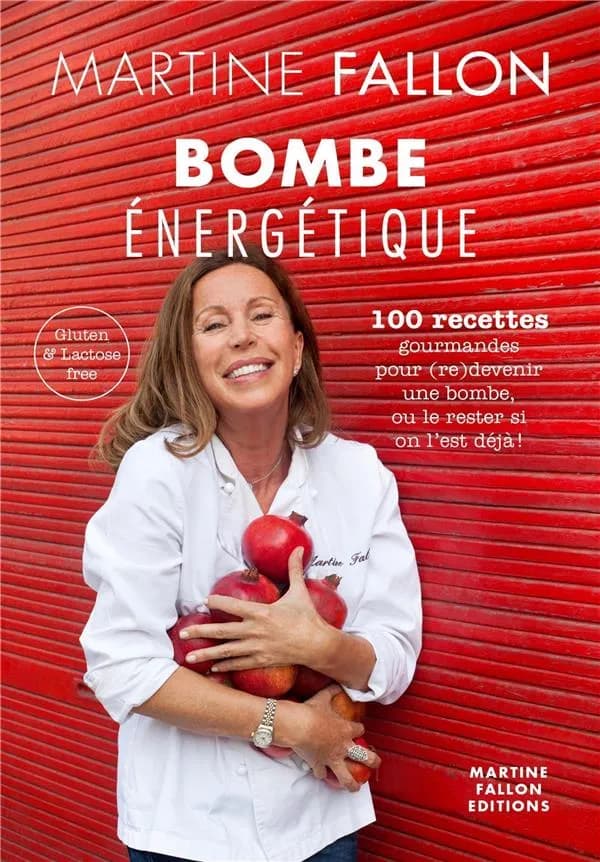 Bombe énergétique ; 100 recettes gourmandes pour (re)devenir une bombe