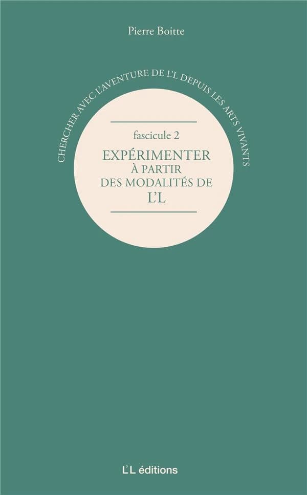 Expérimenter à partir des modalités de L'L : en compagnie de résidentes-chercheures