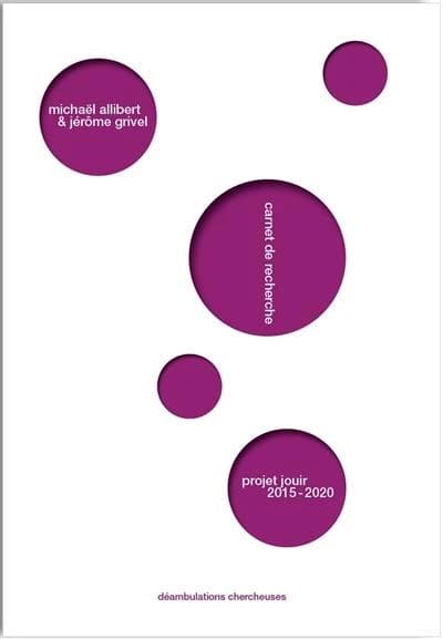 Carnet de recherche : projet jouir 2015-2020