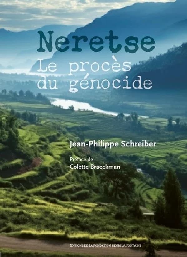 Neretse : Le procès du génocide