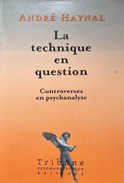 André Haynal "La technique en question"
