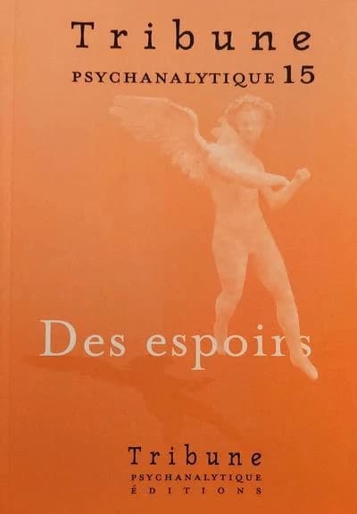 Tribune psychanalytique n°15 : "Des espoirs"