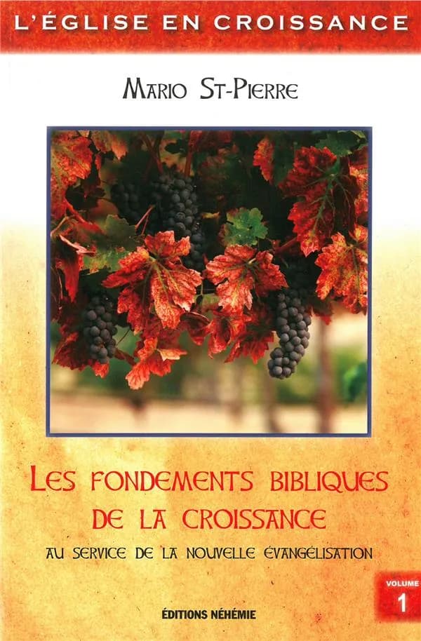 Les fondements bibliques de la croissance au service de la nouvelle évangelisation