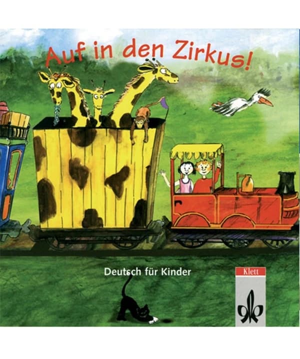 Auf in den Zirkus! : Deutsch für Kinder (édition 2008)