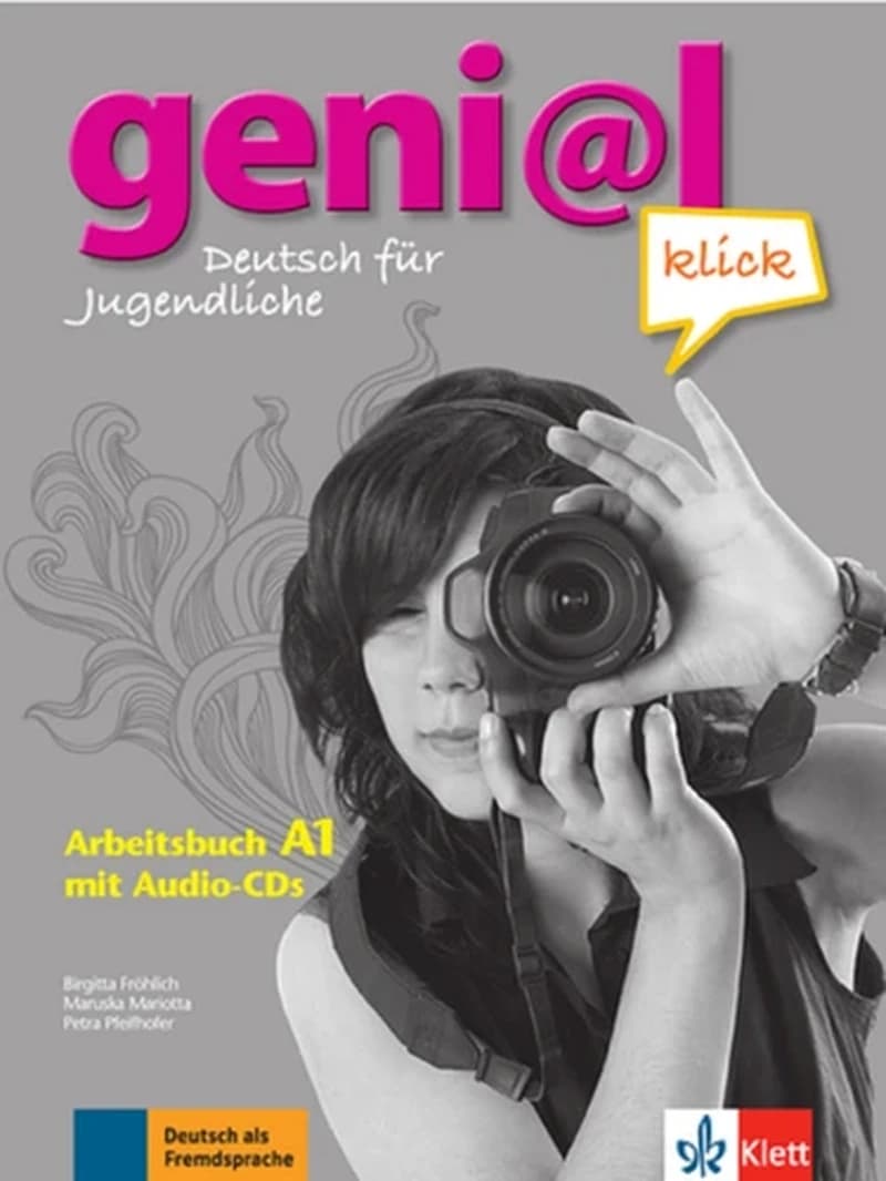 Geni@l klick : allemand ; A1 ; arbeitsbuch