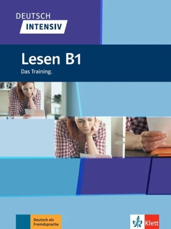 Deutsch intensiv : allemand ; lesen ; das training ; B1